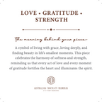 The LOVE • GRATITUDE • STRENGTH Meaning Card, printed with the meaning behind the piece