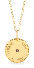 ALWAYS • WITH • YOU Meaning Pendant in 9ct yellow gold, set with an Australian Chocolate Diamond